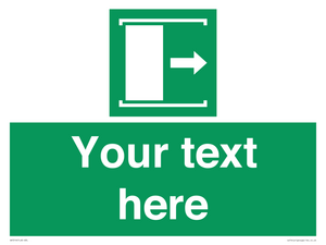 Custom sign safe condition Door slides right to open